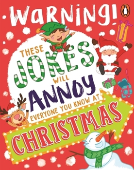 Paperback These Jokes Will Annoy Everyone You Know at Christmas Book