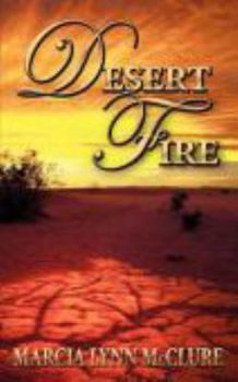 Desert Fire - Book #1 of the McCall