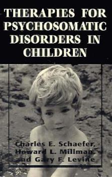 Paperback Therapies for Psychosomatic Disorders in Children Book