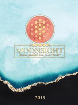 Hardcover Moonsight Planner - Moon Phase Biz Calendar - 2019 (12-Month Weekly- Turquoise) Book