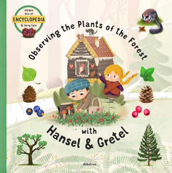 Hardcover Observing the Plants of the Forest with Hansel and Gretel Book