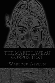 Paperback The Marie Laveau Corpus Text (Standard Version): Explorations into the Magical Arts of Ninzuwu as Dictated by Marie Laveau Book