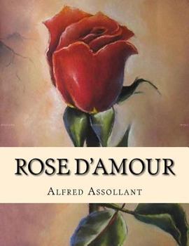 Paperback Rose d'Amour [French] Book