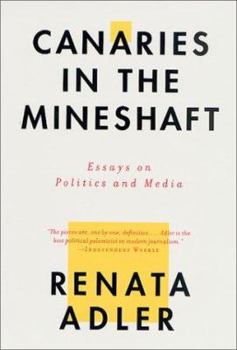 Paperback Canaries in the Mineshaft: Essays on Politics and Media Book