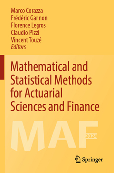Paperback Mathematical and Statistical Methods for Actuarial Sciences and Finance: Maf2024 Book