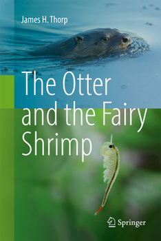 Hardcover The Otter and the Fairy Shrimp Book