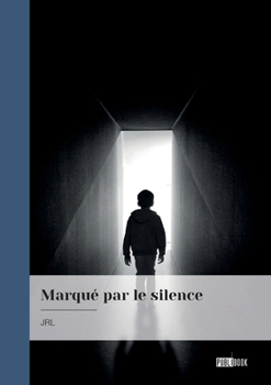 Paperback Marqué par le silence [French] Book