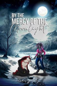 Paperback By the Mercy of the Moonlight Book