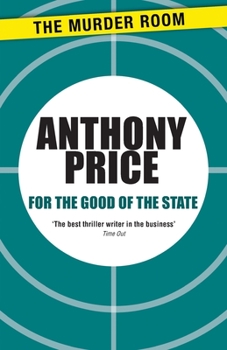 For the Good of the State - Book #16 of the Dr David Audley & Colonel Jack Butler