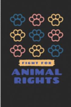 Animal Rights: Funny Animal Rights Blank Lined Note Book