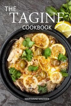 Paperback The Tagine Cookbook: Recipes for Tagines and Moroccan Dishes Book