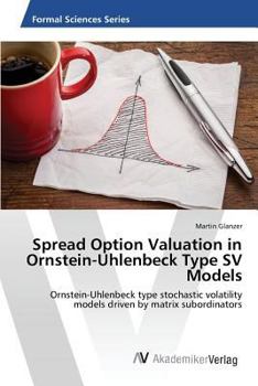 Paperback Spread Option Valuation in Ornstein-Uhlenbeck Type SV Models Book