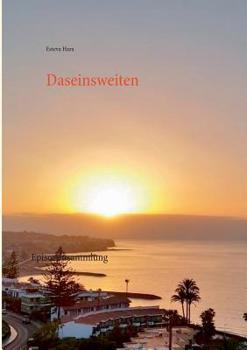 Paperback Daseinsweiten: Episoden und Kurzgeschichten [German] Book