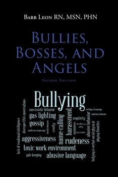 Paperback Bullies, Bosses, and Angels: Second Edition Book