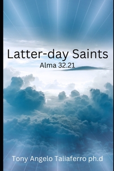 Paperback Latter-day Saints: Almer 32:21 Book