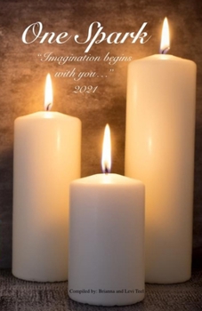 Paperback One Spark 2021: Imagination Begins with You... 2021 Book