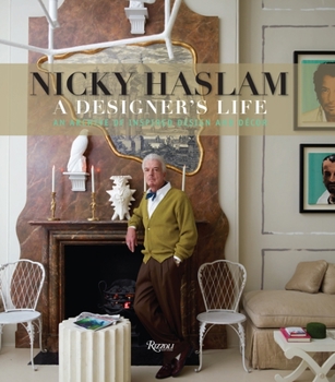 Hardcover Nicky Haslam: A Designer's Life Book