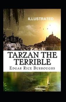 Paperback Tarzan the Terrible Illustrated Book