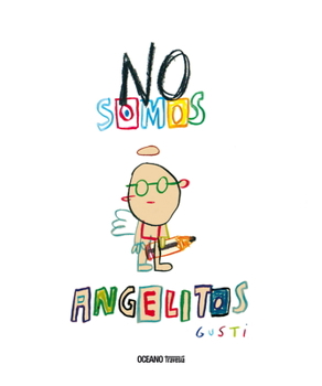 Hardcover No Somos Angelitos [Spanish] Book