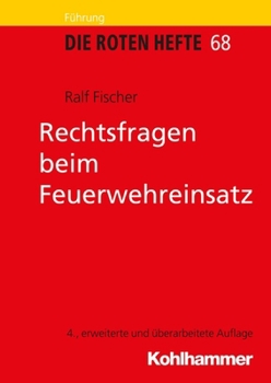 Paperback Rechtsfragen Beim Feuerwehreinsatz [German] Book