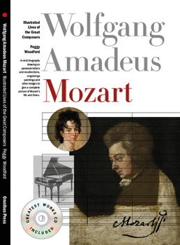 Paperback Illustrated Lives of the Great Composers: Wolfgang Amadeus Mozart Book