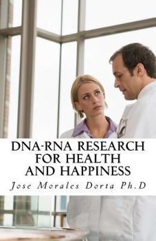 Paperback DNA-RNA Research for Health and Happiness Book