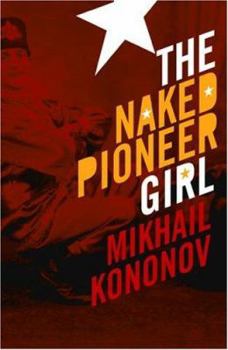 Paperback The Naked Pioneer Girl Book