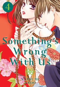 Something's Wrong with Us 4 - Book #4 of the  [Watashitachi wa Dka Shiteiru]