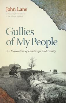 Paperback Gullies of My People: An Excavation of Landscape and Family Book