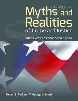 Paperback Myths and Realities of Crime and Justice: What Every American Should Know Book