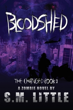 THE CHANGED BOOK 3: BLOODSHED