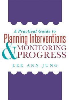 Paperback A Practical Guide to Planning Interventions and Monitoring Progress Book