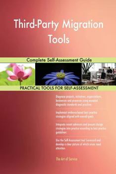 Paperback Third-Party Migration Tools Complete Self-Assessment Guide Book