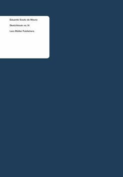 Eduardo Souto de Moura: Sketchbook No. 76