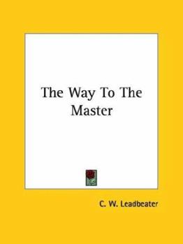 Paperback The Way To The Master Book