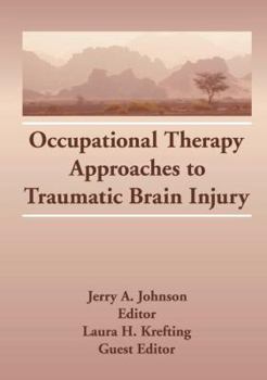 Paperback Occupational Therapy Approaches to Traumatic Brain Injury Book