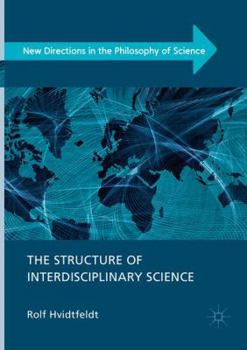 Paperback The Structure of Interdisciplinary Science Book