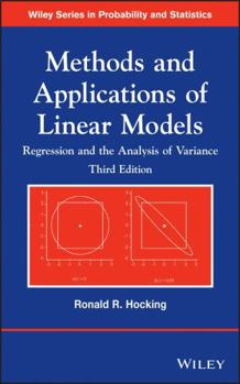 Hardcover Methods and Applications of Linear Models: Regression and the Analysis of Variance Book