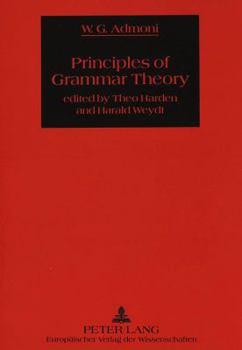 Paperback Principles of Grammar Theory: Edited by Theo Harden and Harald Weydt Book