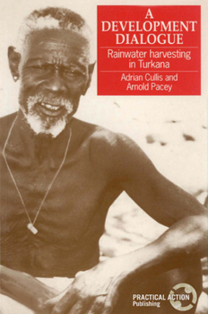Paperback Development Dialogue: Rainwater Harvesting in Turkana Book