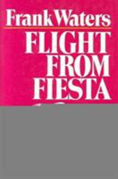 Hardcover Flight From Fiesta Book