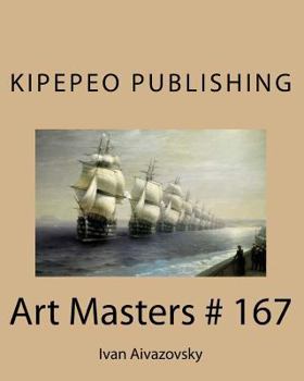 Paperback Art Masters # 167: Ivan Aivazovsky Book