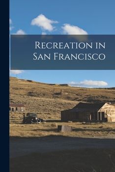 Paperback Recreation in San Francisco Book