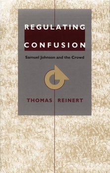 Regulating Confusion: Samuel Johnson and the Crowd