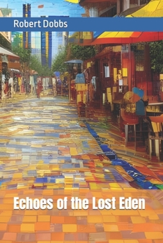 Paperback Echoes of the Lost Eden Book