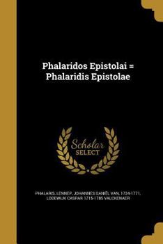 Paperback Phalaridos Epistolai = Phalaridis Epistolae [Greek, Ancient (To 1453)] Book