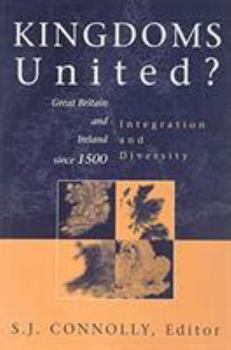 Paperback Kingdoms United PB: Great Britain and Ireland Since 1500 Book