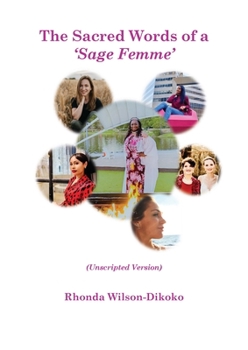 Paperback The Sacred Words of a Sage Femme Book