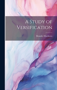 Hardcover A Study of Versification Book