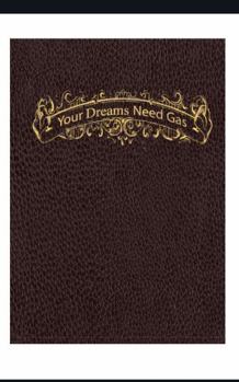 Your Dreams Need G.A.S.